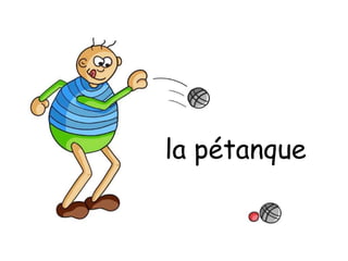 la pétanque