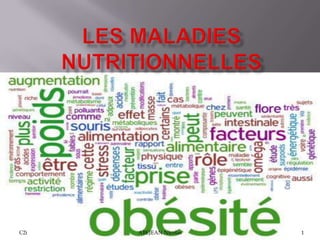 LES MALADIES NUTRITIONNELLES C2i  1 ABEJEAN Nicolas 