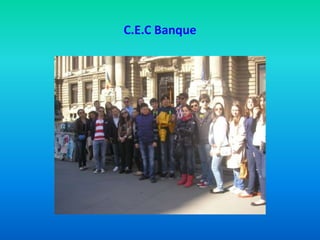 C.E.C Banque
 