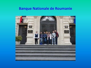 Banque Nationale de Roumanie
 