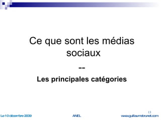 Ce que sont les médias sociaux  -- Les principales catégories 