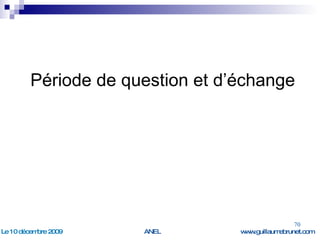 Période de question et d’échange 