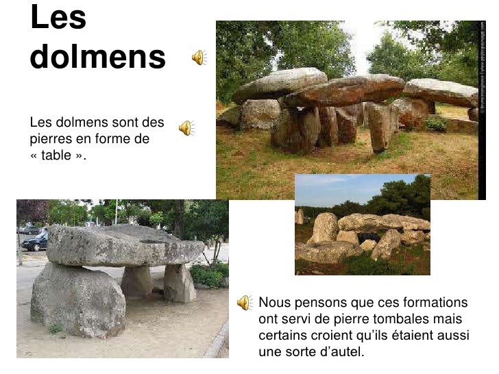 Les menhirs et les dolmens