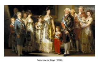 Francisco de Goya (1800)
 