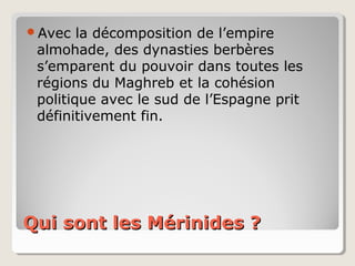 Merinides Map Les merinides zianides hafsides | PPT