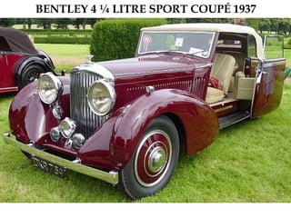 BENTLEY 4 ¼ LITRE SPORT COUPÉ 1937
 