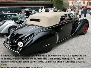 La nouvelle génération du 6C a été mise en vente en 1938, à l´approche de
la guerre, le développement automobile s´est arrêté, bien que 100 unités
aient été produites entre 1940 et 1945. Le moteur était 6 cylindres de 2,440
litres,
 