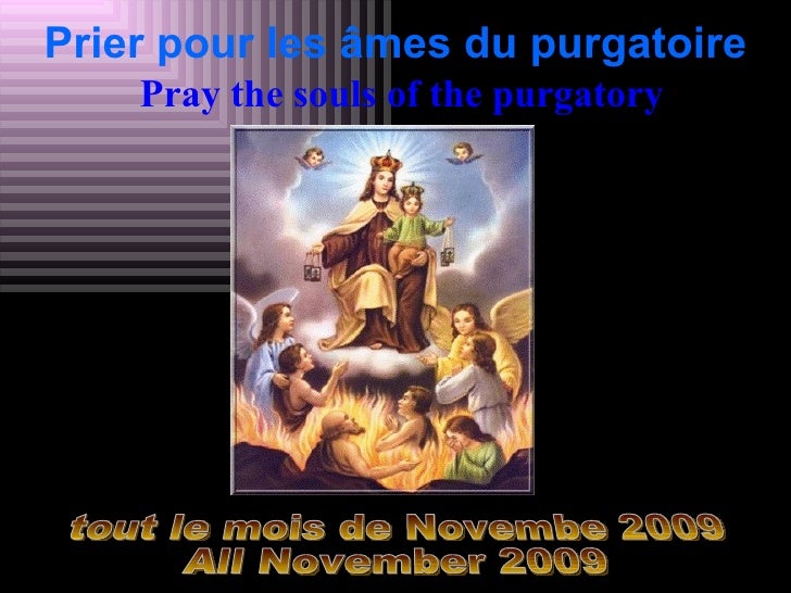 Prière Quotidienne Pour Les âmes Du Purgatoire