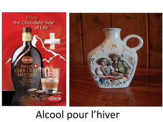 Alcool pour l’hiver
