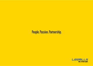 People. Passion. Partnership.
 