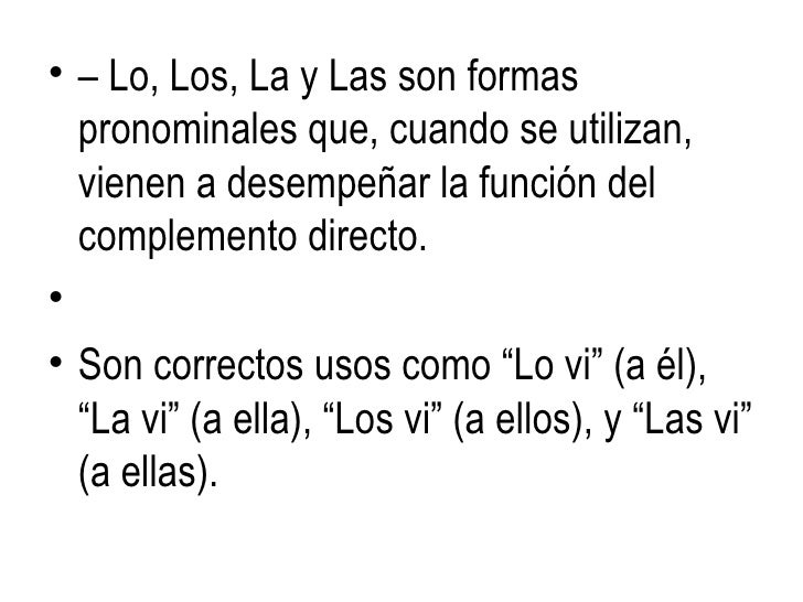 Leísmo, laísmo y loísmo