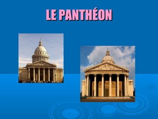 LE PANTHÉON
 