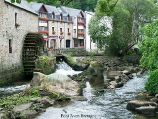 Pont Aven Bretagne
 