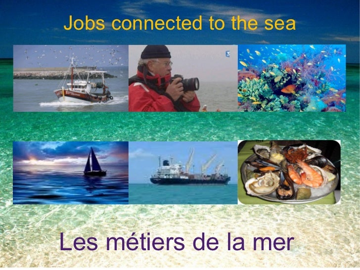 Les métiers de la mer