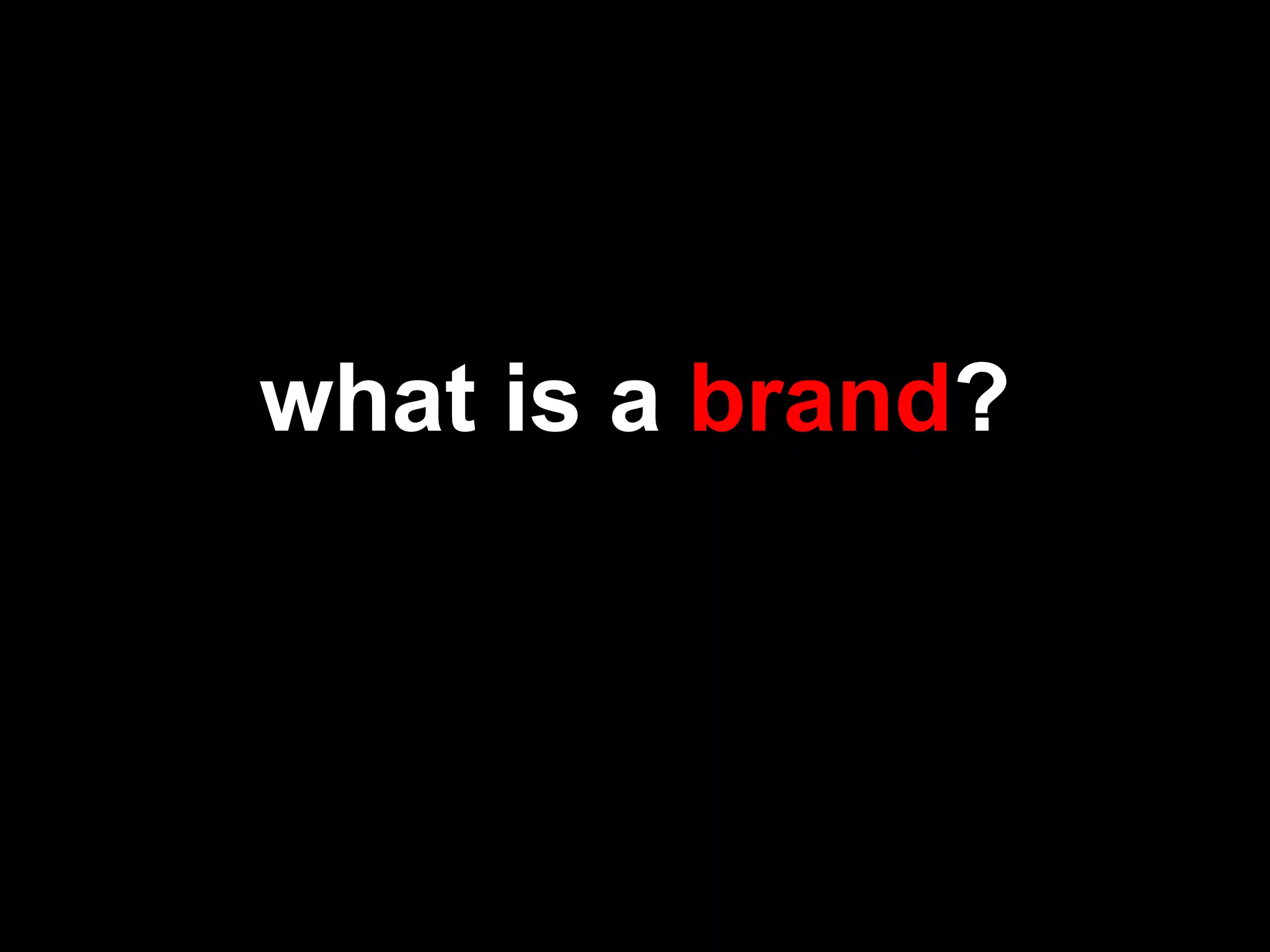 what is a  brand ? 