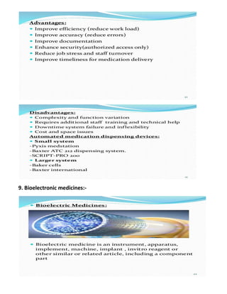 9. Bioelectronic medicines:-
 