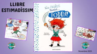 LLIBRE
ESTIMADÍSSIM
Novembre 2023
 