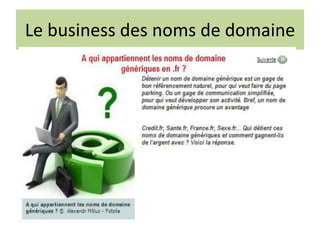 Le business des noms de domaine
 