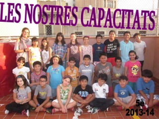 Les nostres capacitats 5è_Escola Castella
