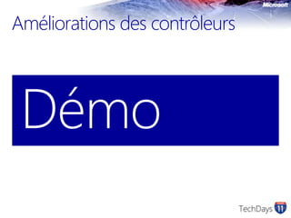 Améliorations des contrôleursDémo