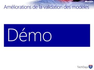 Améliorations de la validation des modèlesDémo