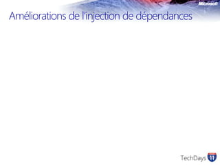 Améliorationsde l’injection de dépendances