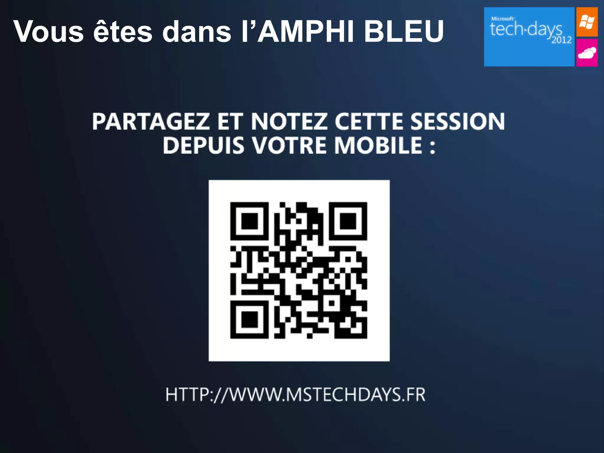 Vous êtes dans l’AMPHI BLEU
 