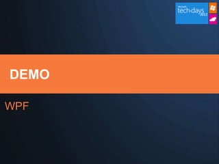 DEMO

WPF
 