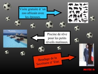 Visite gratuite d ’un  zoo africain avec les épouses. Piscine de rêve pour les petits réveils matinaux. Boudage de la Secrétaire d ’Etat. 