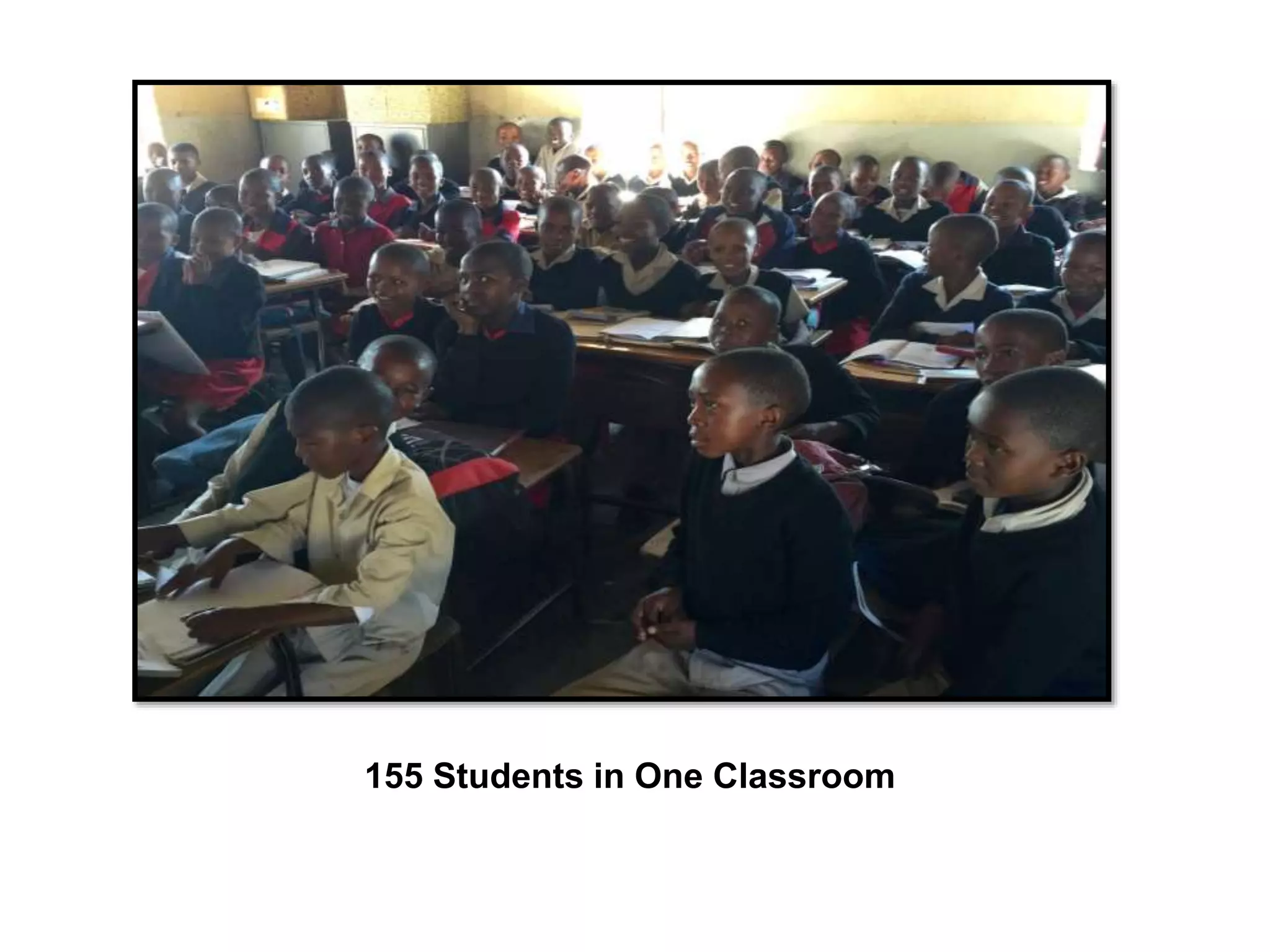 155 Students in One Classroom
 