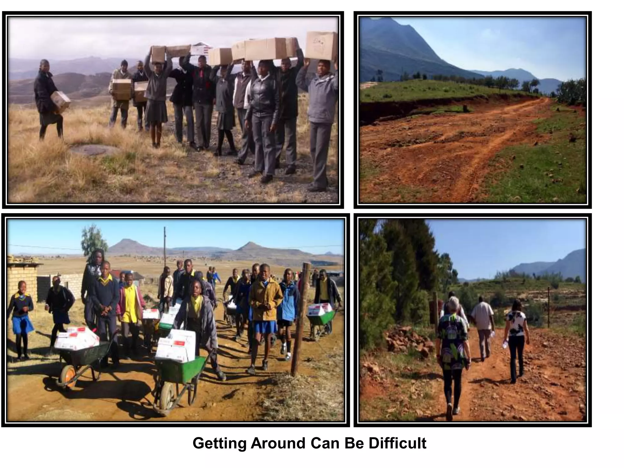 Getting Around Can Be Difficult
 