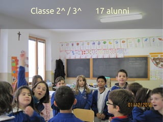 Classe 2^ / 3^   17 alunni
 