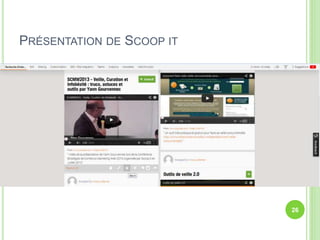 26 
PRÉSENTATION DE SCOOP IT 
 