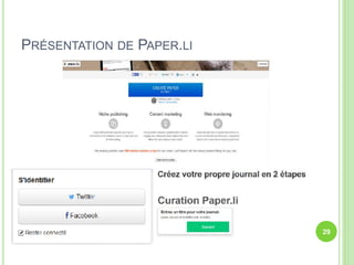 PRÉSENTATION DE PAPER.LI 
29 
 