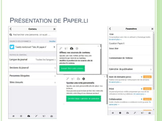 PRÉSENTATION DE PAPER.LI 
32 
 
