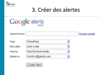 3. Créer des alertes
 