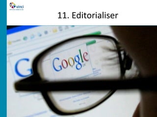11. Editorialiser
 