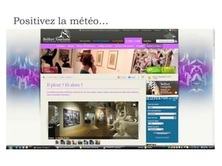 Positivez la météo…
 
