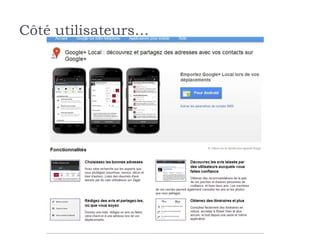 Côté utilisateurs…
 