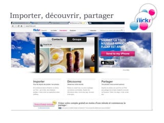 Importer, découvrir, partager
 