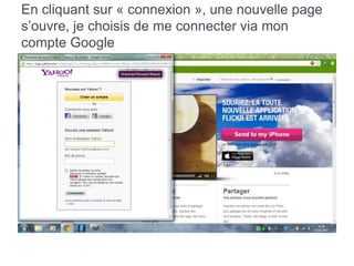 En cliquant sur « connexion », une nouvelle page
s’ouvre, je choisis de me connecter via mon
compte Google
 