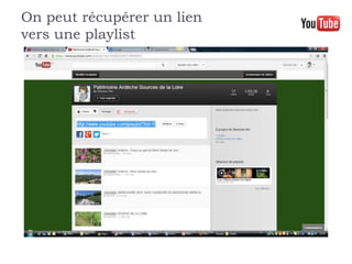 On peut récupérer un lien
vers une playlist
 