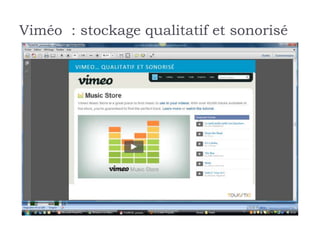 Viméo : stockage qualitatif et sonorisé
 