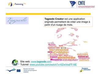 Tagxedo Creator est une application
originale permettant de créer une image à
partir d'un nuage de mots.
Site web: www.tagxedo.com
Tutoriel: www.youtube.com/watch?v=6ZwVoqFP-NE
 