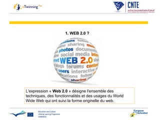 L'expression « Web 2.0 » désigne l'ensemble des
techniques, des fonctionnalités et des usages du World
Wide Web qui ont suivi la forme originelle du web.
1. WEB 2.0 ?
 