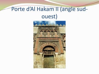 Porte d’Al Hakam II (angle sud-
            ouest)
 