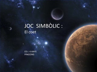 JOC  SIMBÒLIC : El coet ED.I. 4 ANYS PINGÜINS 