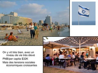 On y vit très bien, avec un 
niveau de vie très élevé 
PNB/per capita $32K 
Mais des tensions sociales 
économiques croissantes 
 