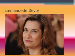 Emmanuelle Devos
 