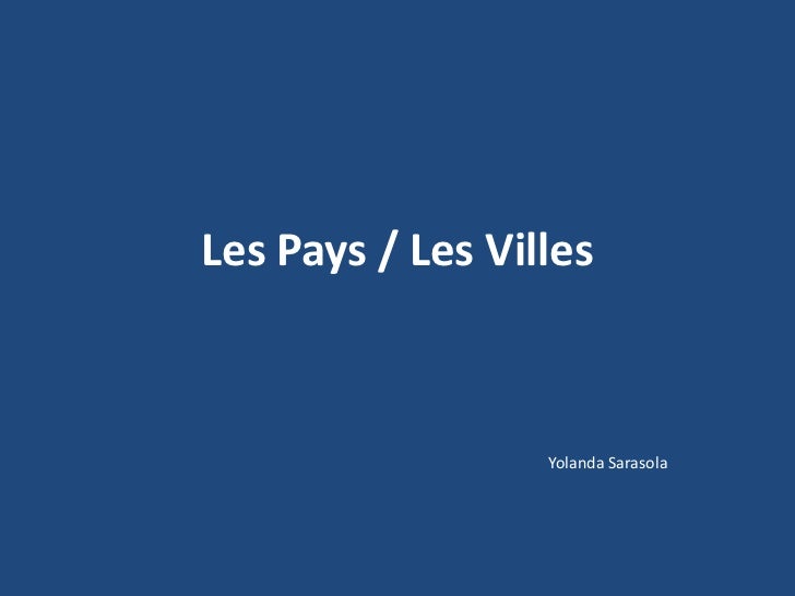 Les Pays / Les Villes<br />Yolanda Sarasola<br />
